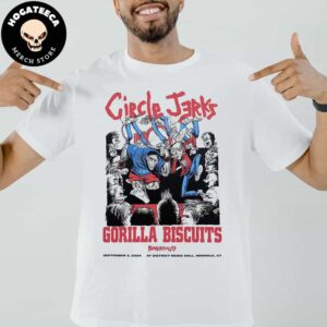 Circle Jerks x Gorilla Biscuits Merch Poster At the District Music Hall Norwalk  CT On September 2 2024 T-Shirt