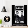 Oasis Register For The UK And Ireland 2025 Tour Merch Home Decor Poster Canvas