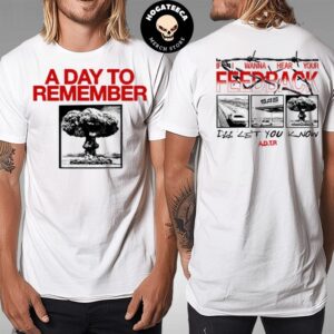 Official A Day To Remember Merchandise If I Wanna Hear Your Feedback Two Sides T-Shirt