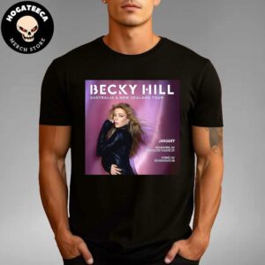 Becky Hill Has Announced Headline Shows In Australia Next January 2025 Unisex T-Shirt