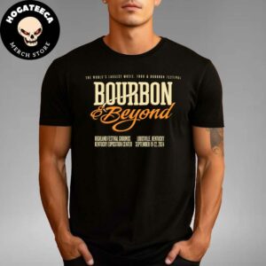 Bourbon And Beyond 2024 Merch Shirt Highland Festival Grounds At Kentucky Exposition Center On September 19-22 In Louisville Kentucky Two Sides T-Shirt