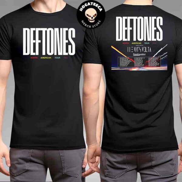 Deftones North American Tour 2025 Schedule List Merch Two Sides Unisex T-Shirt