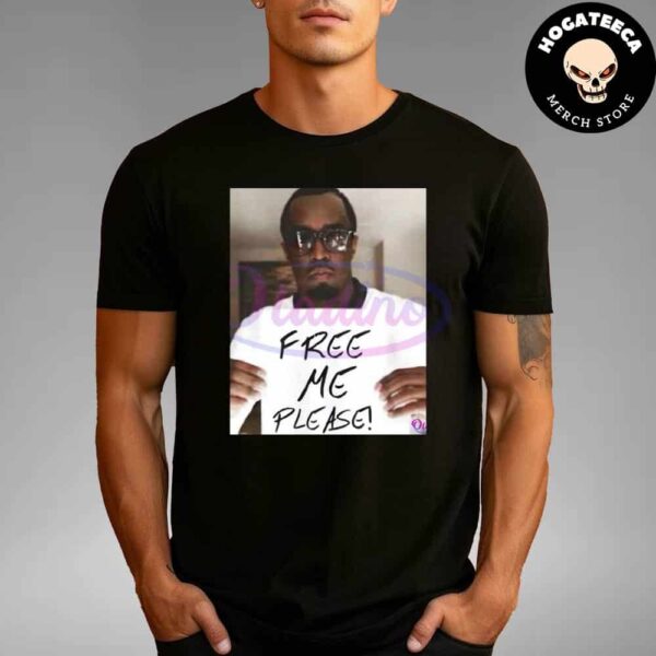 Diddy Free Me Please Funny Diddy Meme Unisex T-Shirt