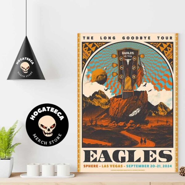 Eagles The Long Goodbye Tour 2024 At Sphere In Las Vegas On September 20-21 2024 Home Decor Poster Canvas