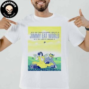 Jimmy Eat World Merch Poster For Two Show In Mexico City And Guadalajara On Sep 25-27 2024 Unisex T-Shirt