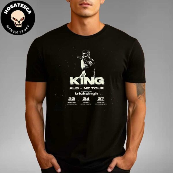 King Has Announced His Debut Tour Of Australia Set For This November 2024 With Special Guest Tricksingh Unisex T-Shirt