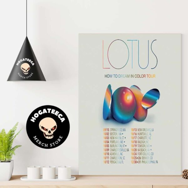 Lotus How To Dream In Color Tour 2024 October Schedule List Poster Canvas