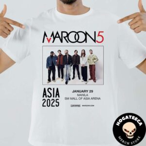 Maroon 5 Asia 2025 Is Coming Back To Manila On January 29 2025 At Sm Mall Of Asia Arena Merch Unisex T-Shirt