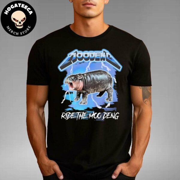 Metallica Funny Moo Denica Ride The Moo Deng Unisex T-Shirt