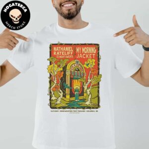 My Morning Jacket And Nathaniel Rateliff The Night Sweats Merch On 9 27 2024 At Merriweather Post Pavilion In Columbia MD Unisex T-Shirt