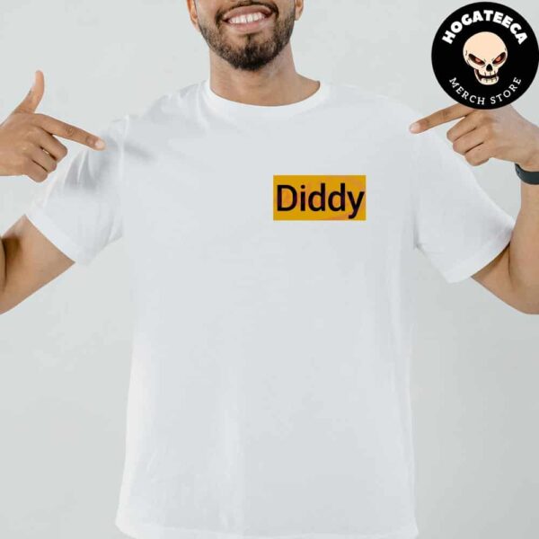 No Diddy Hub Funny P Diddy Parody Unisex T-Shirt