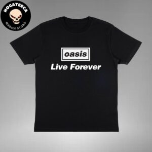 Oasis Merch Live Forever Unisex T-Shirt