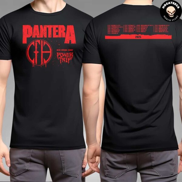 Pantera With Special Guest Power Trip EU UK Tour 2025 Schedule List Merch Two Sides Unisex T Shirt