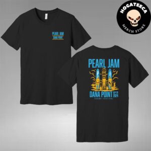 Pearl Jam Merch The Ohana Festival 2024 Dana Point California On September 29 2024 Two Sides Unisex T-Shirt