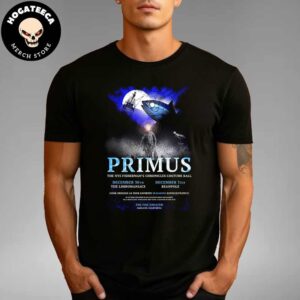 Primus The Nye Fisherman’s Chronicles Costume Ball on December 30 And 31 at The Fox Theater in Oakland CA Merch Unisex T-Shirt