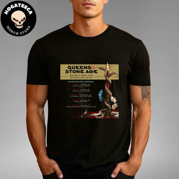 Queens Of The Stone Age The End Is Nero Tour With Special Guest The Kills Rescheduled Dates Unisex T-Shirt