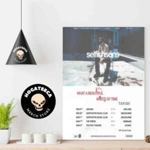 Selfish Sons What A Beautiful Waste Of Time 2025 Schedule List Home Decor Poster Canvas