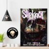 Slipknot Merch City Specific Poster In Inglewood California At Cupula Intuit On Sept 13 2024 Home Decor Poster Canvas