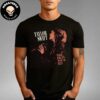 Taylor Swift The Eras Tour 2023-2024 TTPD Live Photo And Schedule List Two Sides Unisex T-Shirt