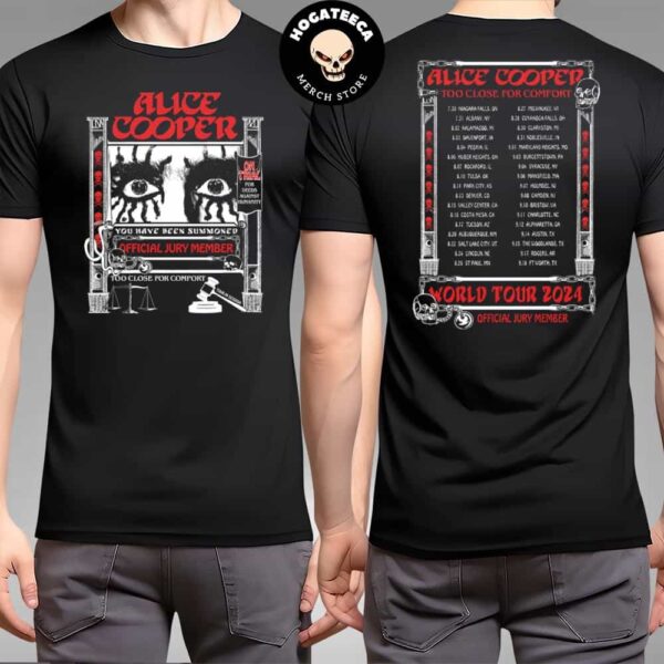 The Alice Cooper Jury Trial Itin Too Close For Comfort World Tour 2024 Merchandise Two Sides Unisex T-Shirt