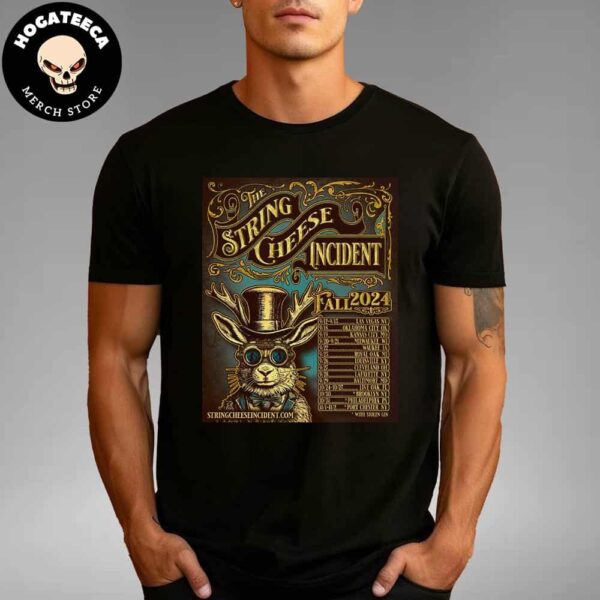 The String Cheese Incident Fall Tour 2024 Performance Schedule From September To November Unisex T-Shirt