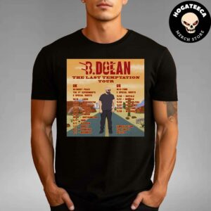 B Dolan The Last Temptation Tour 2024 UK US Schedule List Unisex T-Shirt