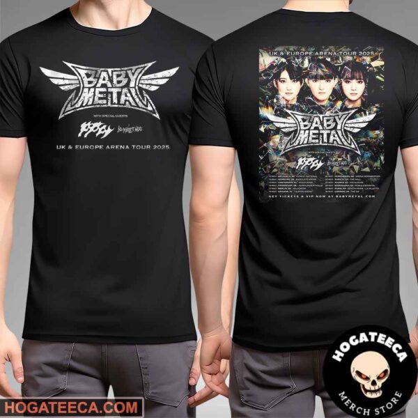 BABYMETAL UK And Europe Arena Tour 2025 Schedule List Date Two Sides Unisex T-Shirt