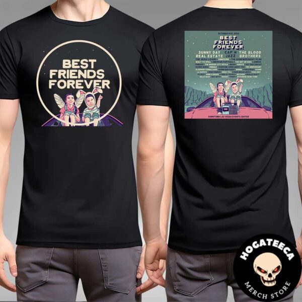 Best Friends Forever Festival Oct 11-13 2024 At The Downtown Las Vegas Events Center Two Sides Unisex T-Shirt