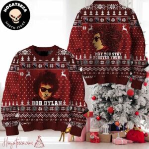 Bob Dylan May You Stay Forever Young Ugly Christmas Sweater Chirstmas Gifts 2024 Xmas For Family And Friends Ugly Sweater