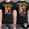 Burnt Tapes And Trophy Jump Eurotrip 2024 Schedule List Unisex T Shirt