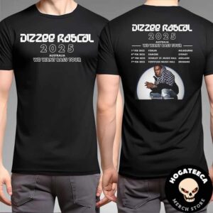 Dizzee Rascal 2025 Australia We Want Bass Tour  Australia On February Performances Schedule Unisex T-Shirt