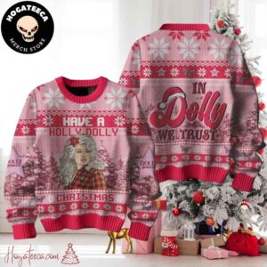 Dolly Parton In Dolly We Trust Have A Holly Dolly Ugly Christmas Sweater Chirstmas Gifts 2024 Xmas For Family And Friends Ugly Sweater