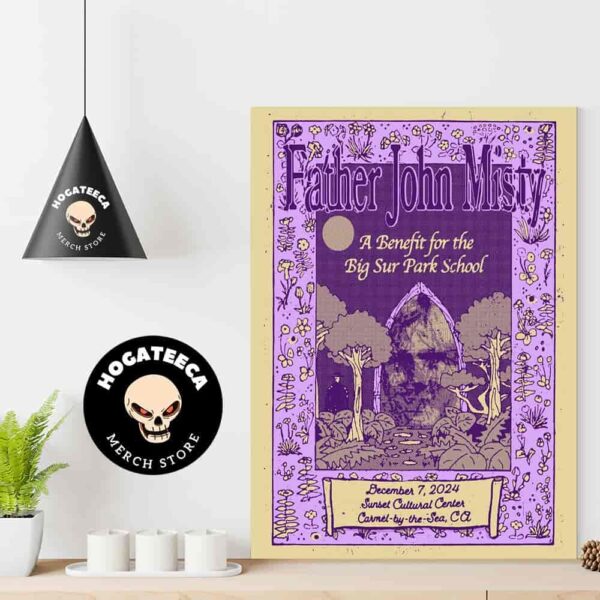 Father John Misty A Benefit For The Big Sur Park School Merch For Show On December 7 2024 At Carmel Sunset Center In Carmel CA Home Decor Poster Canvas