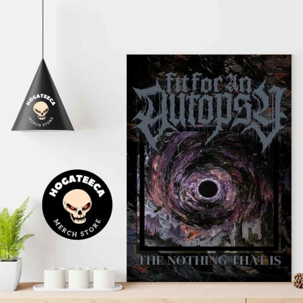 Fit For An Autopsy The Nothing That Is US Tour 2024 Home Decor Poster Canvas