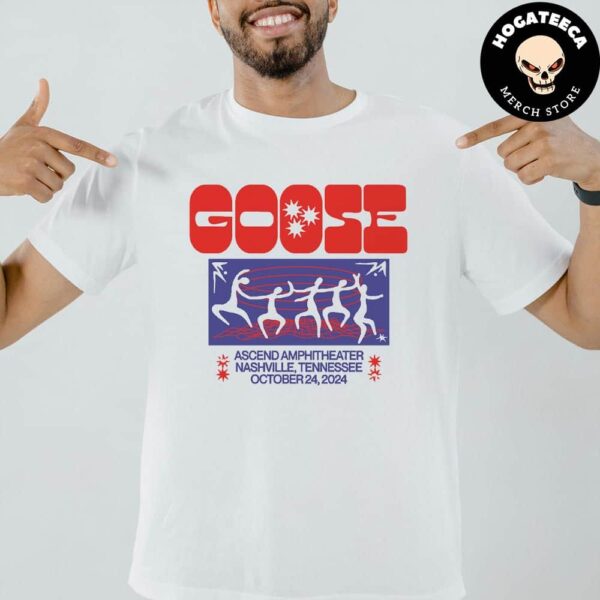 Goose The Band Merch Shirt At Ascend Amphitheater In Nashville Tennessee On October 24 2024 Unisex T-Shirt