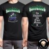 Hatebreed Merch In Seattle At Showbox Sodo On October 20 2024 Two Sides Unisex T-Shirt