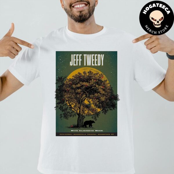 Jeff Tweedy Merch Shows At Bearsville Theater In Woodstock NY With Elizabeth Moen On 11-13 October 2024 Unisex T-Shirt