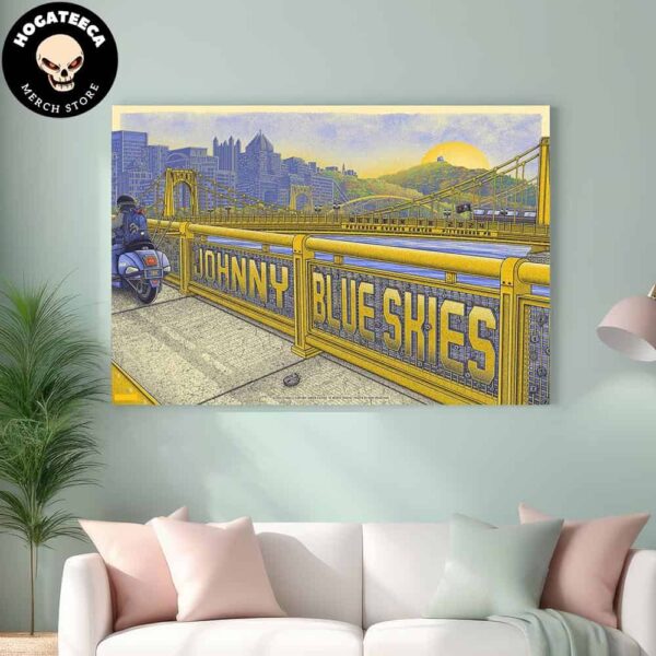 Johnny Blue Skies Merch In Pittsburgh PA On October 18 2024 Home Decor Poster Canvas