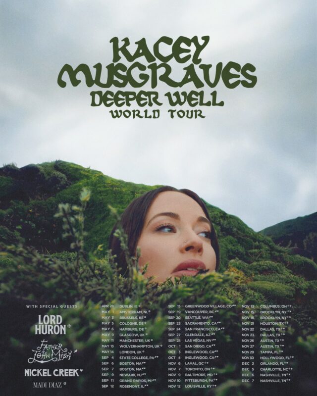 Kacey Musgraves Deeper Well World Tour 2024 From Sept 4 To Dec 7 With Supporting Nickel Creek Father John Misty Lord Huron