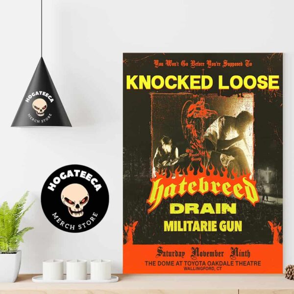 Knocked Loose Live In Indiana With Hatebreed Drain Militarie Gun On Saturday November Ninth 2024 At The Dome At Toyoya Oakdale Theatre In Wallingford CT Home Decor Poster Canvas