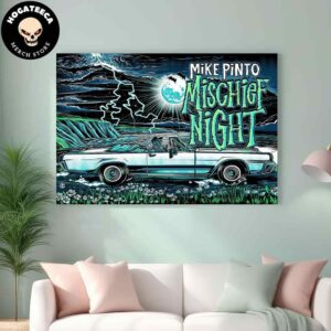 Mike Pinto Misschief Night October 11 2024 Home Decor Poster Canvas