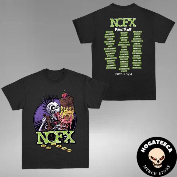 NOFX Final Tour 2024 Punk In Drublic San Pedro CA Big Cream Schedule Performance Two Sides Unisex T-Shirt