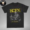 NOFX The Final Show Collection 2024 Dropping Bombs Two Sides Unisex T-Shirt