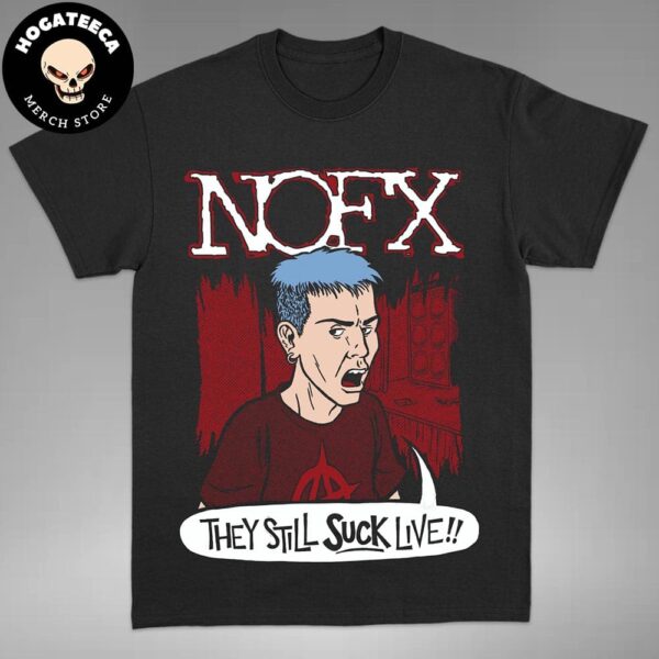 NOFX The Final Show Collection 2024 Still Suck Unisex T-Shirt