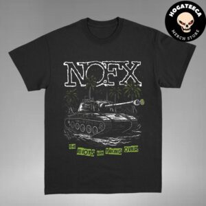 NOFX The Final Show Collection 2024 The Idiots are Taking Over Unisex T-Shirt