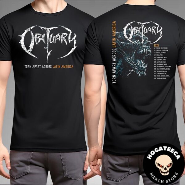 Obituary Torn Across Latin America 2025 Schedule List Two Sides Unisex T-Shirt