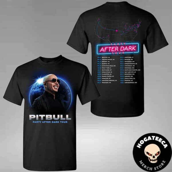 Pitbull Party After Dark Tour 2024 With Special Guest T-Pain Schedule List And Map Two Sides Unisex T-Shirt