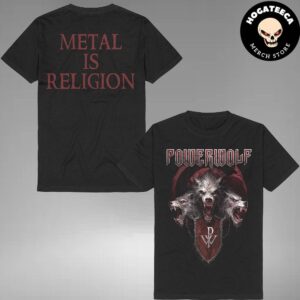 Powerwolf Wolfsnachte Europe Tour 2024 Triple Wolf Metal Is Religion Two Sides Unisex T-Shirt