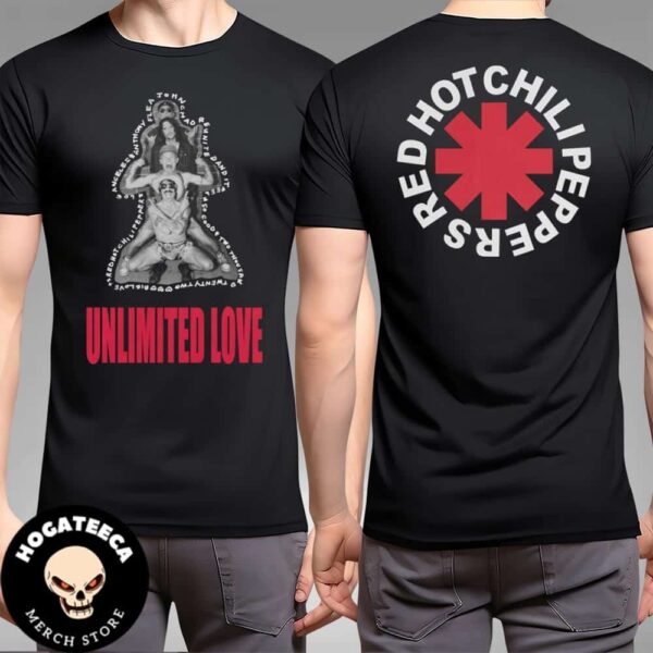 Red Hot Chili Peppers Unlimited Love Two Sides Unisex T-Shirt