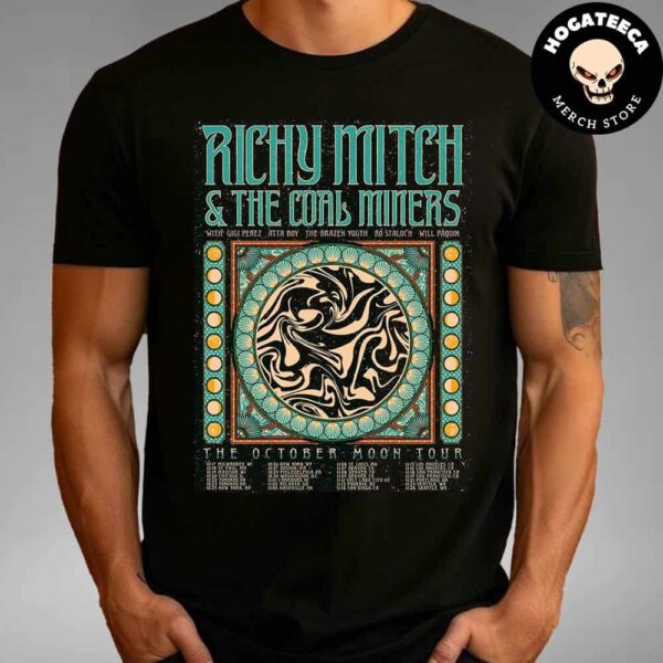 Richy Mitch The October Moon Tour 2024 And The Coal Miners With Lineup And Performance Schedule List Unisex T-Shirt